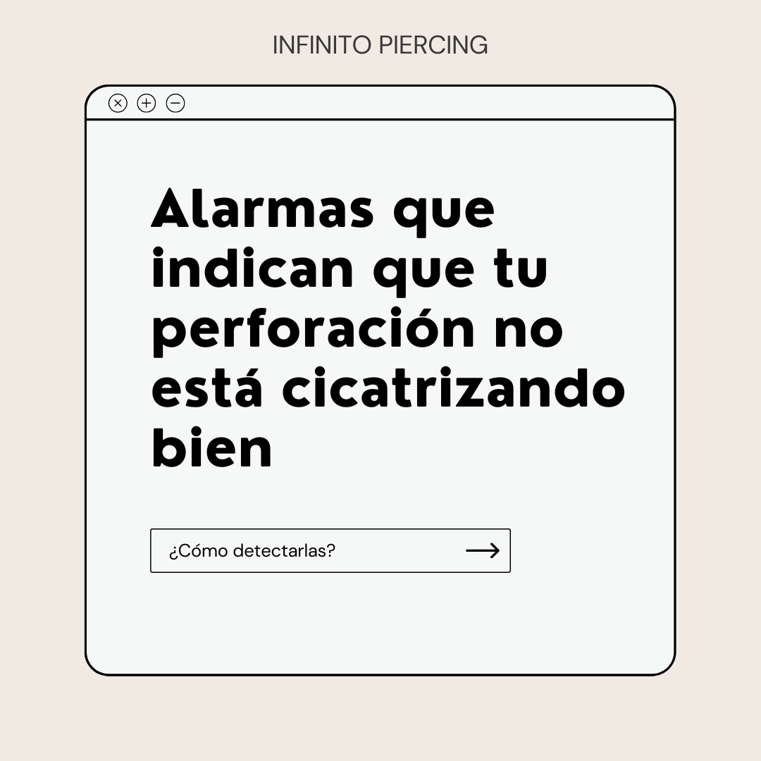 Alarmas que indican que tu perforación no está cicatrizando bien