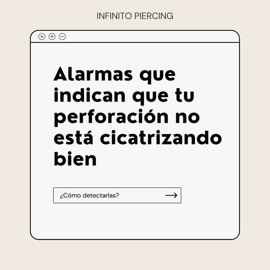 Alarmas que indican que tu perforación no está cicatrizando bien